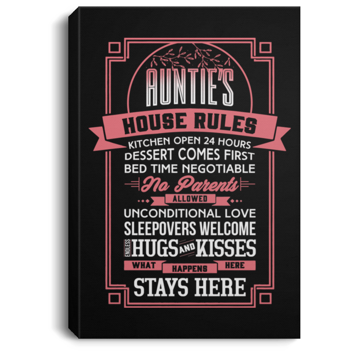 Aunties House Rules Kitchen Open 24 Hours Gallery Wrapped Framed Canvas ...