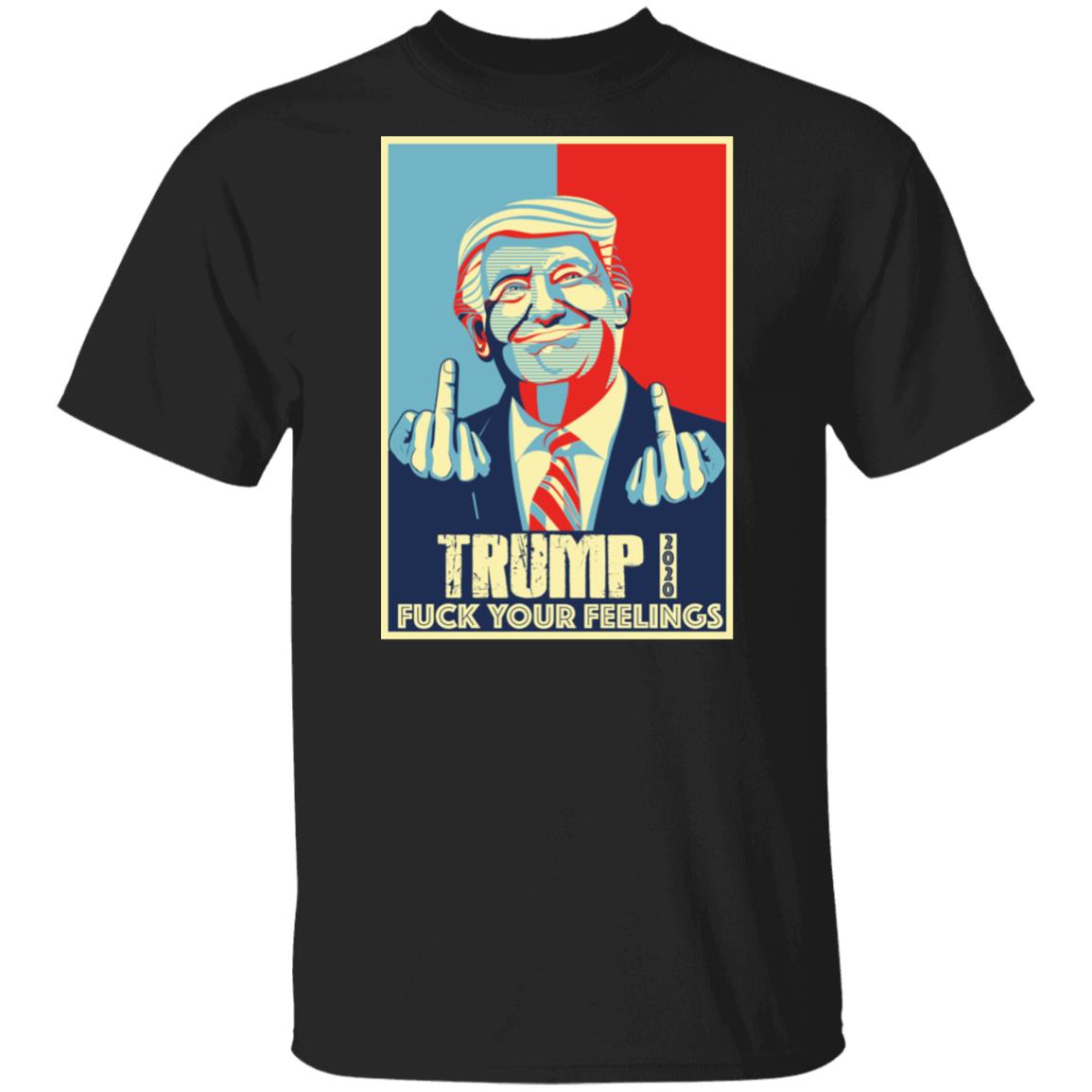 Trump 2020 Finger Funny Men's T-Shirt - “F Your Feelings” Graphic, 100% Cotton, Unisex Fit - View #11