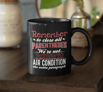 Alternative view of Remember to Close All Parentheses Ceramic Coffee Mug - Beer Stein - Water Bottle - Color Changing Mug