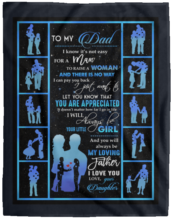Father Gift Ideas To My Dad I Know It's Not Easy For A Man To Raise A Woman Little Girl