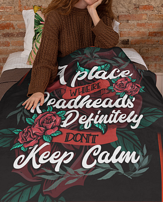 Alternative view of A Place Where Redheads Definitely Don't Keep Calm Fleece Blanket - Premium Sherpa Blanket - Woven Blanket