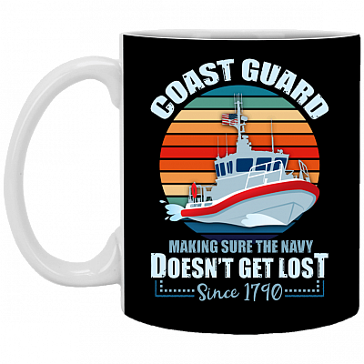 Coast Guard Making Sure the Navy Doesn't Get Lost 1790 Coffee Mug - Travel Mug - Water Bottle