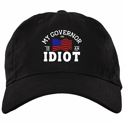 My Governor Is an Idiot Twill Cap - High-Profile Snapback Hat - Trucker Hat