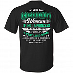 I Am A Grown Woman I'm Not A Princess I Have An Attitude Opinions Print On Back Only - Plain Front T-Shirt