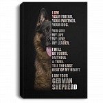 I Am Your Friend Your Partner Your Dog I Am Your German Shepherd Wrapped Framed Canvas Prints - Unframed Poster