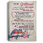 To My Girlfriend I Take You To Be My Best Friend My Faithful Partner and My One True Love Framed Canvas Prints - Unframed Poster