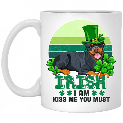 Irish I Am Kiss Me You Must Funny Rottweiler Dog Ceramic Coffee Mug - Beer Stein - Water Bottle