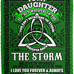 To My Daughter If They Whisper To You You Can't Withstand The Storm Irish Fleece Blanket - Premium Sherpa Blanket