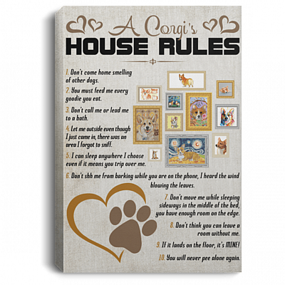 A Corgi's House Rules Funny Framed Canvas - Unframed Poster