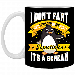 I Don't Fart I Just Whisper in My Pants Penguin Ceramic Coffee Mug - Beer Stein - Water Bottle - Color Changing Mug