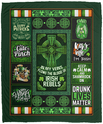 In My Veins Flows The Blood Of Irish Rebels Fleece Blanket - Premium Sherpa Blanket - Woven Blanket
