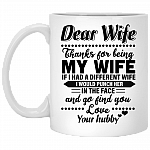 Dear Wife Thanks for Being My Wife Ceramic Coffee Mug - Beer Stein - Water Bottle - Color Changing Mug