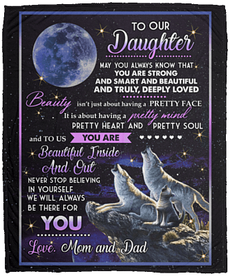 Mom and Dad to Our Daughter May You Always Know That You Are Strong Fleece Blanket - Premium Sherpa Blanket