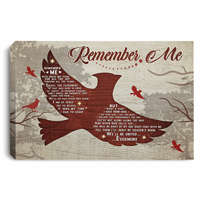 Cardinal Red Bird Remember Me with Smiles Not Tears Memorial Framed Canvas - Unframed Poster