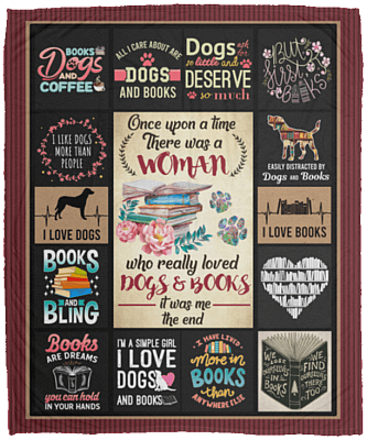 Once Upon A Time There Was A Woman Who Really Loves Dogs And Books Fleece Blanket - Premium Sherpa Blanket