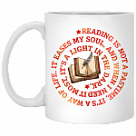 Reading Is Not A Pastime It's A Way Of Life It Eases My Soul Ceramic Coffee Mug - Beer Stein - Water Bottle