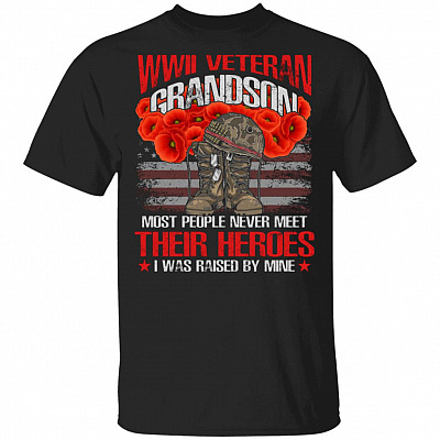 WWII Veteran Grandson Most People Never Meet Their Heroes I Was Raised By Mine T-Shirt - Youth Tee