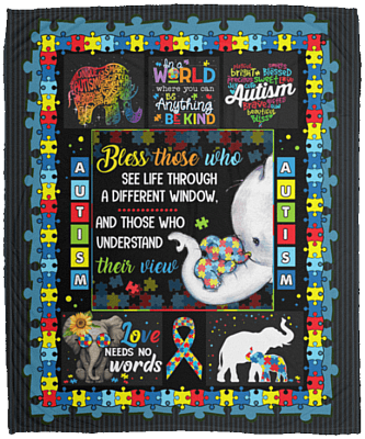 Bless Those Who See Life Through A Different Window And Those Who Understand Their View Blanket - Autism Blanket