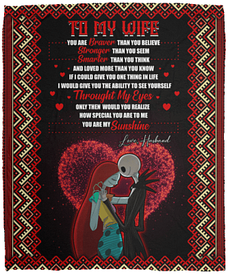 Nightmare to My Wife You Are Braver Than You Believe Fleece Blanket - Premium Sherpa Blanket - Woven Blanket