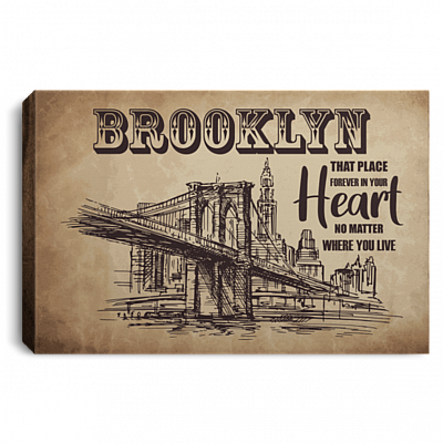 Brooklyn That Place Forever in Your Heart Gallery Wrapped Framed Canvas Prints-Unframed Poster-Home Decor Wall Art