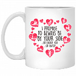 I Promise To Always Be By Your Side Or Under Or On Top Naughty Coffee Mug-Beer Stein-Water Bottle