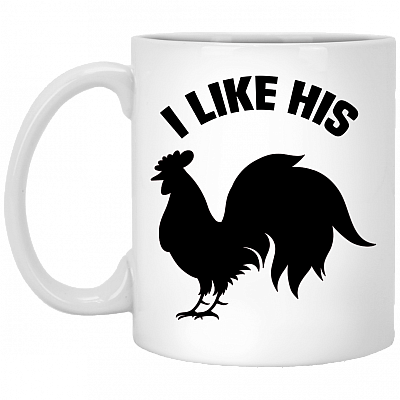 I Like His Cock - Rooster Cat Couple Funny Ceramic Coffee Mug - Travel Mug - Stainless Water Bottle - Color Changing Mug