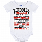 Terddler A Toddler Who Is A Terd Toddler Definition Baby Onesie - Baby Infant Bodysuit - Baby Outfit