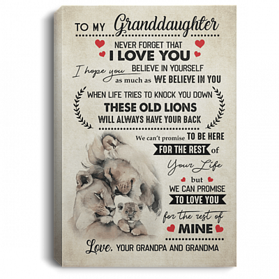Grandpa And Grandma To My Granddaughter Never Forget That I Love You Framed Canvas - Unframed Poster