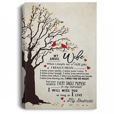 My Angel Wife When I Simply Say I Miss You Cardinal Framed Canvas - Unframed Poster - Home Decor Wall Art