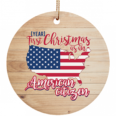 Personalized First Christmas As An American Citizen Ornament Keepsake-Custom Holiday Circle Porcelain Ceramic