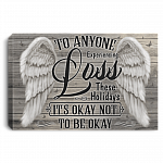 To Anyone Experiencing Loss These Holidays It's Okay Not to Be Okay Framed Canvas Prints - Unframed Poster