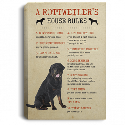 A Rottweiler's House Rules Gallery Wrapped Framed Canvas Prints - Unframed Poster - Home Decor Wall Art