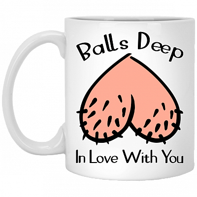 Balls Deep In Love With You Funny Coffee Mug - Valentine Gift Beer Stein - Water Bottle