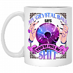 My Crystal Ball Says You're Full of Shit Color Changing Mug Coffee Mug - Beer Stein - Water Bottle