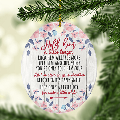 Alternative view of Hold Him A Little Longer Rock Him A Little More Ornament Keepsake - Oval Porcelain Ceramic Ornament