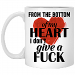 From The-Bottom of My Heart I Don't Give a Fu-Ck Ceramic Coffee Mug - Beer Stein - Water Bottle - Color Changing Mug