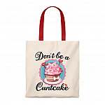 Don't Be A Cuntcake Cute Cupcake Canvas Tote Bag for Girls - Shoulder Bag Women