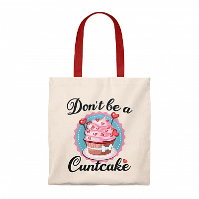 Don't Be A Cuntcake Cute Cupcake Canvas Tote Bag for Girls - Shoulder Bag Women