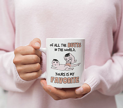 Alternative view of Of All The Butts In The World Yours Is My Favorite Funny Coffee Mug - Travel Mug - Sarcastic Love Quote Gift