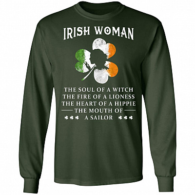 Irish Woman The Soul Of A Witch The Fire Of A Lioness The Heart Of A Hippie Shamrock Hoodie - Sweatshirt