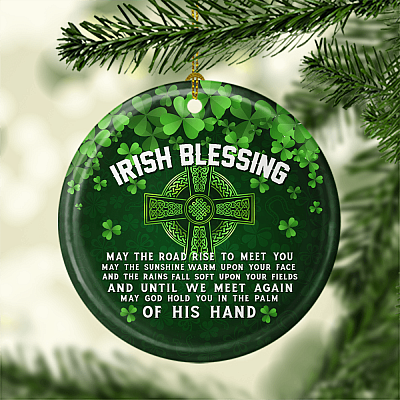 Alternative view of May the Road Rise to Meet You May The Wind Be Always St Patrick Irish Porcelain Ceramic Circle Ornament