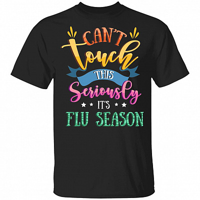 CubeBik Can't Touch This Seriously It's Flu Season Funny T-Shirt For Kids - Funny Youth Tee