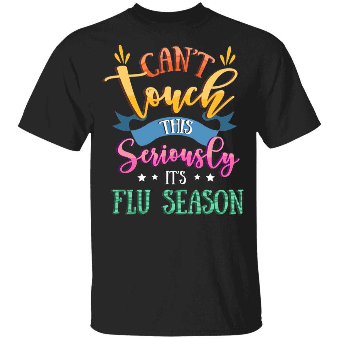 CubeBik Can't Touch This Seriously It's Flu Season Funny T-Shirt For Kids - Funny Youth Tee
