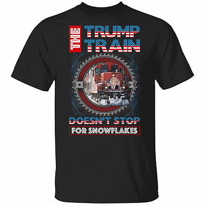 CubeBik The Trump Train Doesn't Stop For Snowflakes Donald Trump T-Shirt