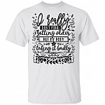 CubeBik I Really Don't Mind Getting Older but My Body Is Taking It Badly T-Shirt