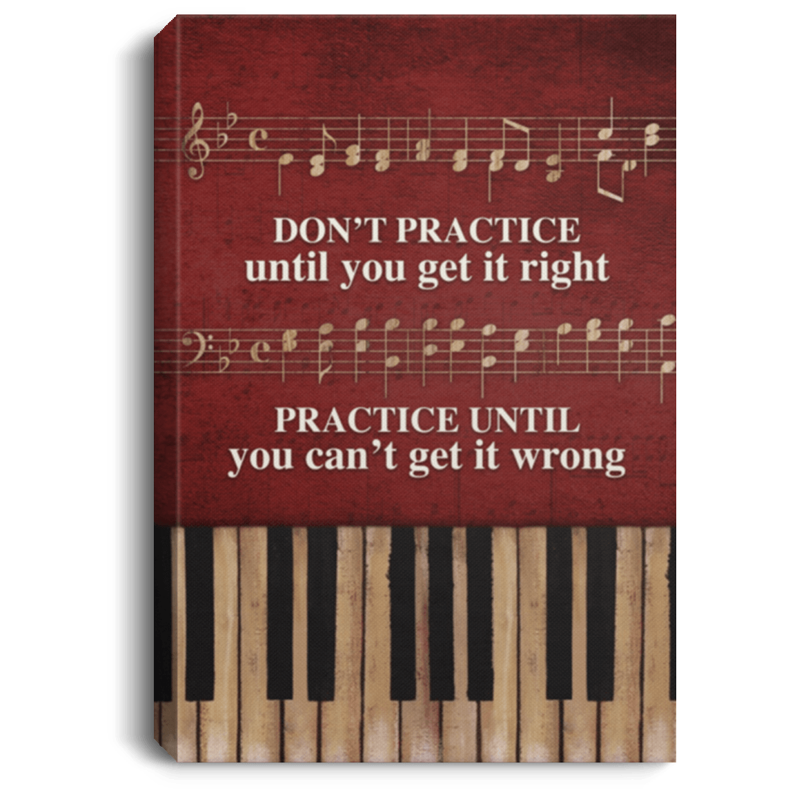 CubeBik Don't Practice Until You Get It Right Practice Can't Get It Wrong Framed Canvas - Unframed Poster