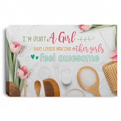 CubeBik I'm Just A Girl Who Loved Making Other Girls Feel Awesome Framed Canvas - Unframed Poster