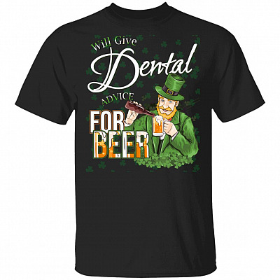 CubeBik Will Give Dental Advice For Beer Patricks Beer Day T-Shirt
