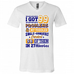 CubeBik I Got 99 Problems and My Toddler Single-Handedly Created 98 Of Them In 27 Minutes T-Shirt - V-Neck