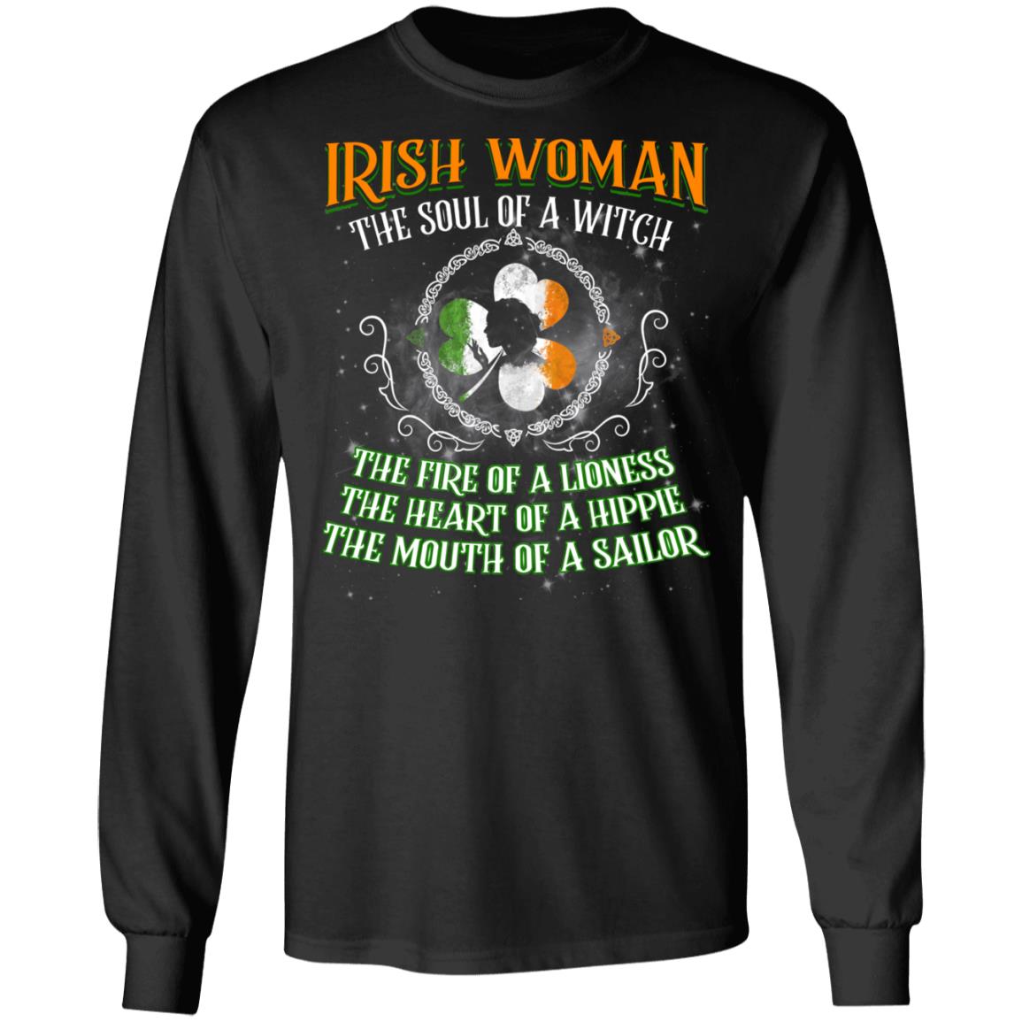 CubeBik Irish Woman The Soul Of A Witch The Fire Of A Lioness The Mouth Of A Sailor Hoodie - Sweatshirt